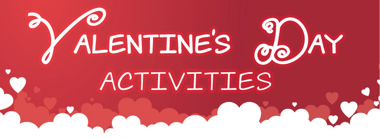 Valentine's Day - Seasonal Activities